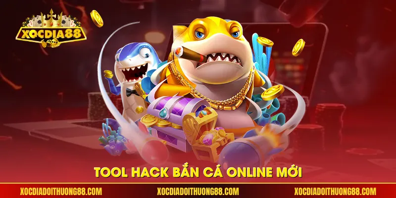 Tool hack bắn cá online mới
